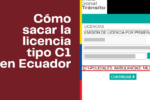 Cómo Obtener tu Certificado del Conductor a través de la ANT en Ecuador: Guía Paso a Paso