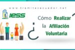 Guía Completa: Cómo Afiliarse Voluntariamente al IESS en Ecuador – Pasos y Requisitos
